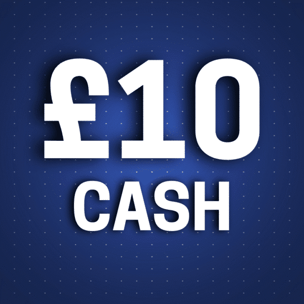 £10 Cash