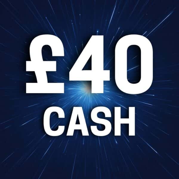 £40 Cash