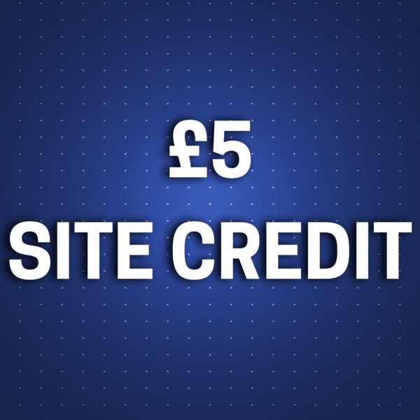 £5 Site Credit