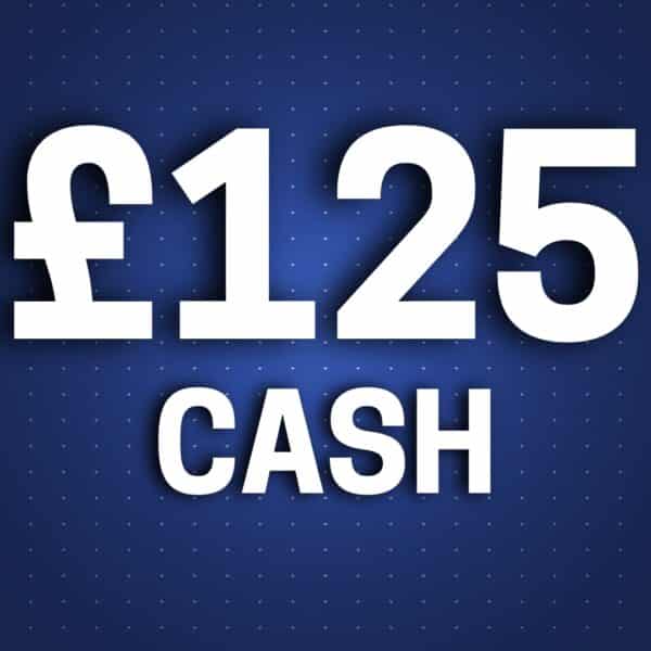 £125 Cash