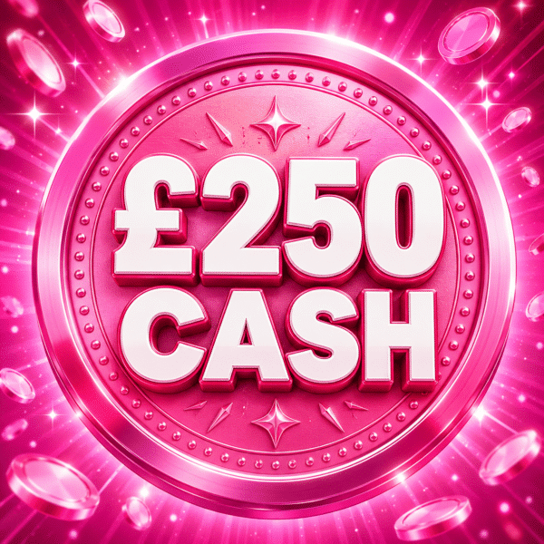 £250 CASH